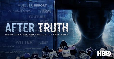 watch after truth: disinformation and the cost of fake news|After Truth: Disinformation and the Cost of Fake News .